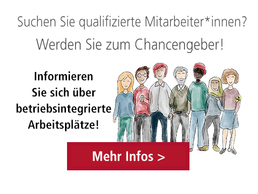 Informieren Sie sich über betriebsintegrierte Arbeitsplätze Informieren Sie sich über betriebsintegrierte Arbeitsplätze